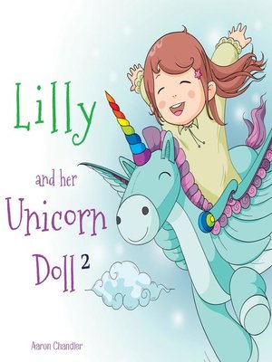 cover image of Lilly and Her Unicorn Doll Volume 2 Obedience and  Respect